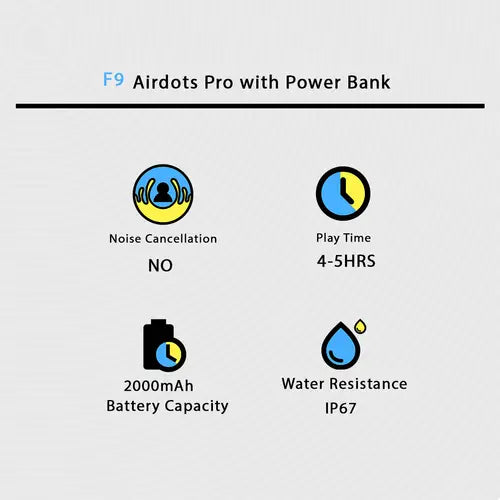 F9 Airdots Pro with Power Bank